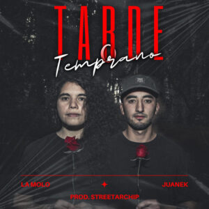 Juanek ft La Molo - Tarde o Temprano